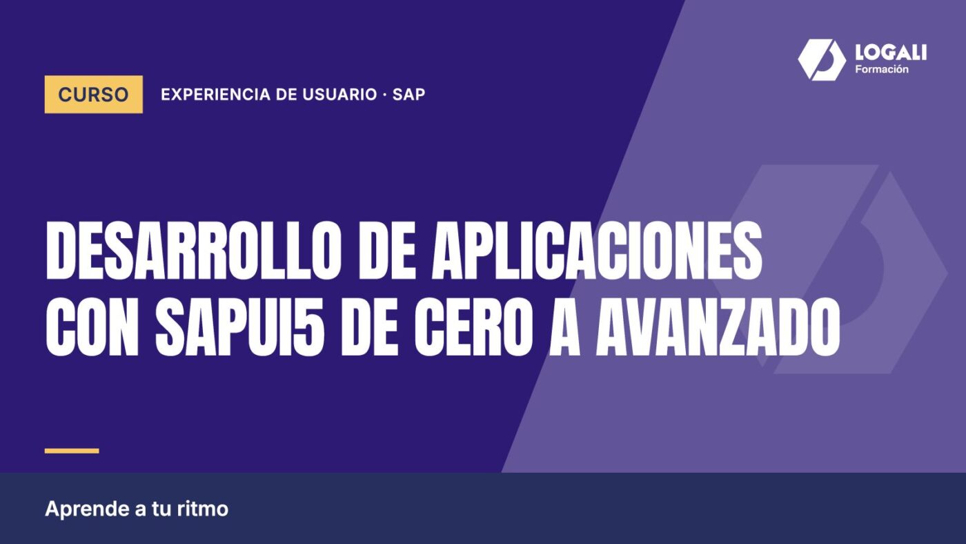 Curso Desarrollo de Aplicaciones con SAPUI5 de Cero a Avanzado