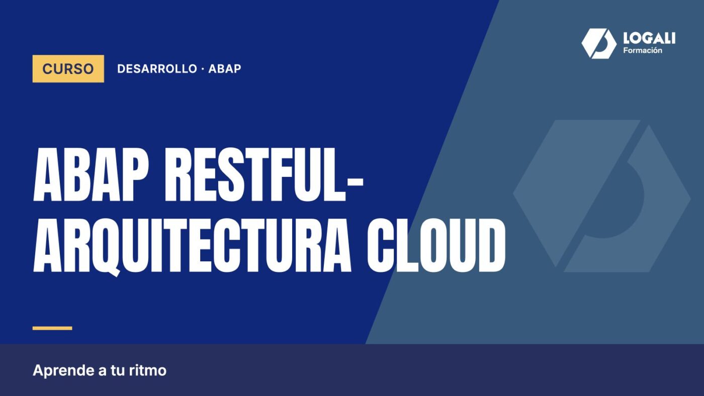 Curso ABAP RESTful-Arquitectura Cloud