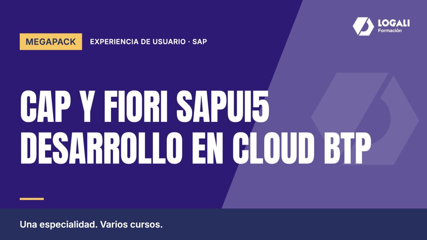 Megapack CAP y Fiori SAPUI5 Desarrollo en Cloud BTP