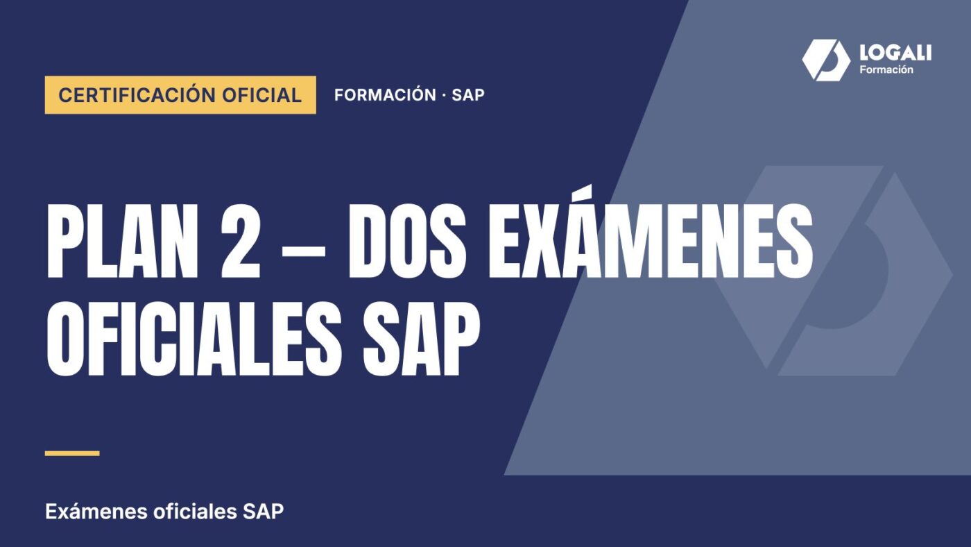 Plan 2 — Dos Exámenes Oficiales SAP