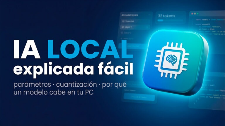 IA local: parámetros, cuantización y contexto
