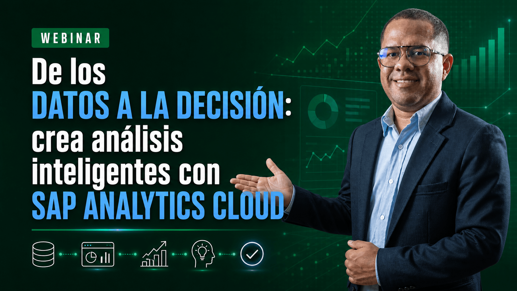 De los datos a la decisión: crea análisis inteligentes con SAP Analytics Cloud