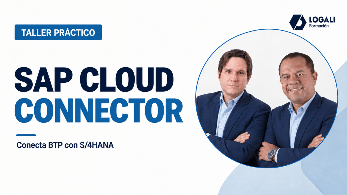 Taller SAP Cloud Connector: conecta BTP con S/4HANA de forma segura