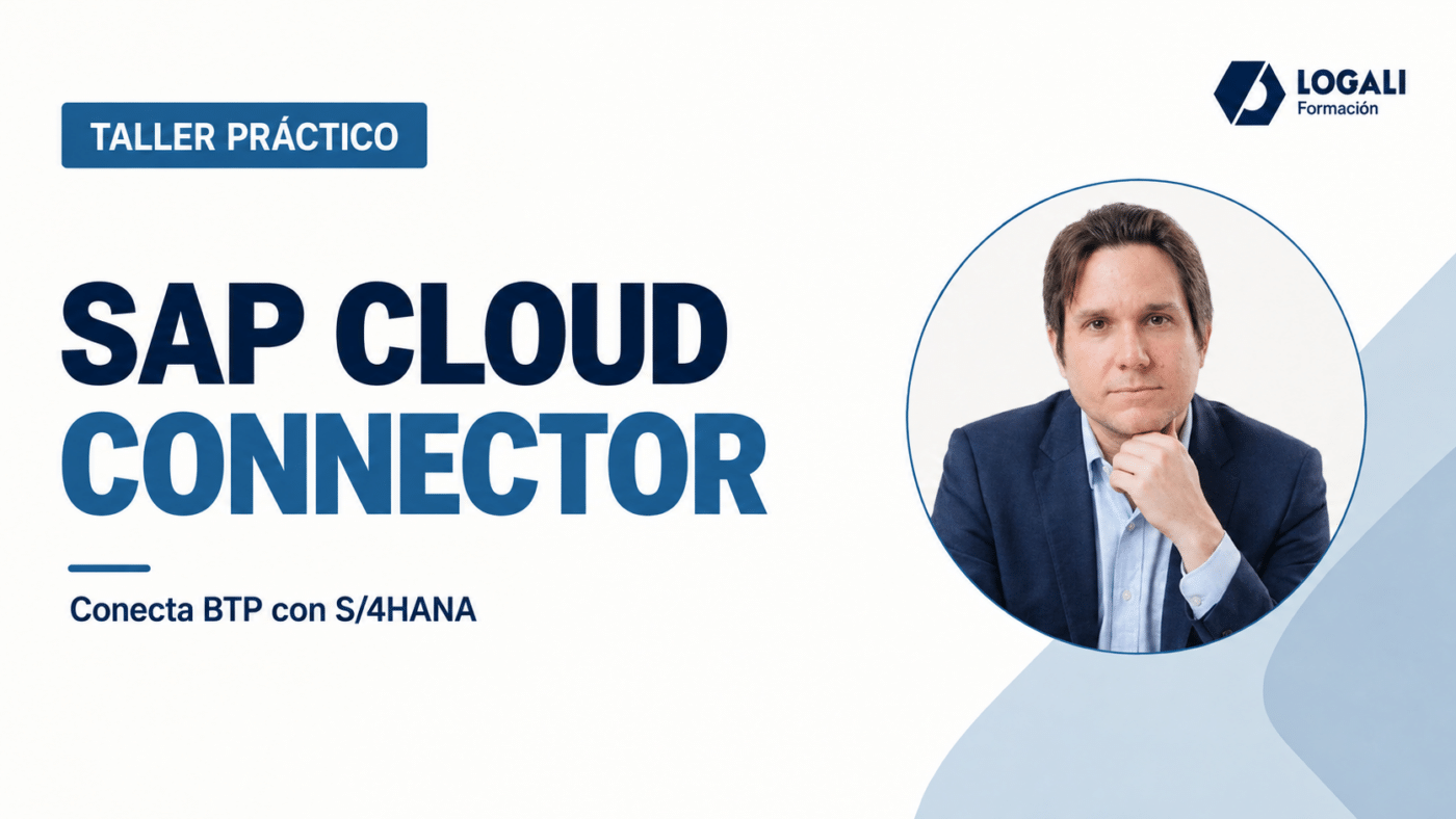 Taller SAP Cloud Connector: conecta BTP con S/4HANA de forma segura